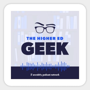 HED Geek Podcast x Enrollify Sticker
